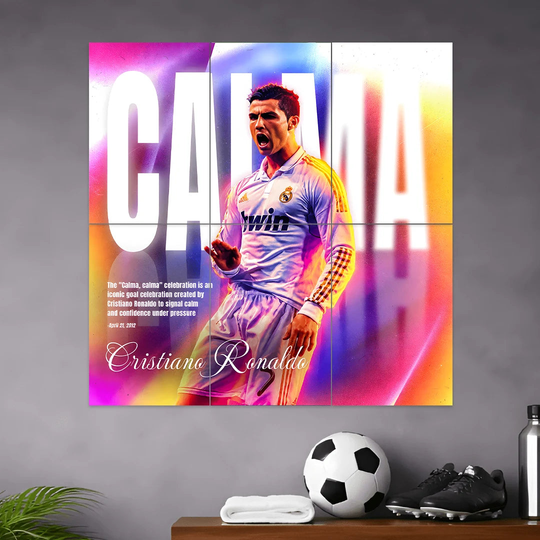 RONALDO " CALMA CALMA! " POSTER - 1 | FOOTBALL POSTER | 6 PIECE SET BLUMUN