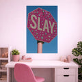SLAY POSTER | GIRL BOSS POSTERS