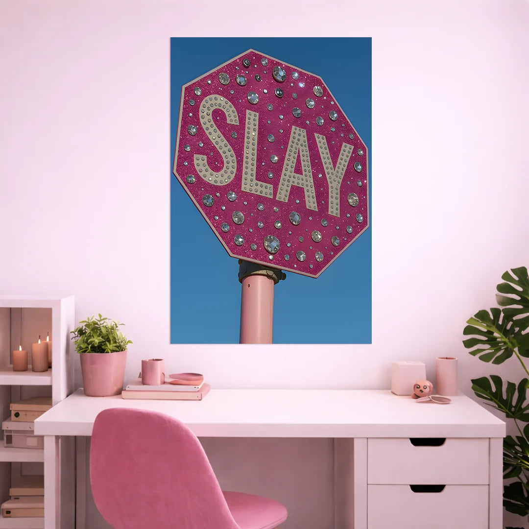 SLAY POSTER | GIRL BOSS POSTERS