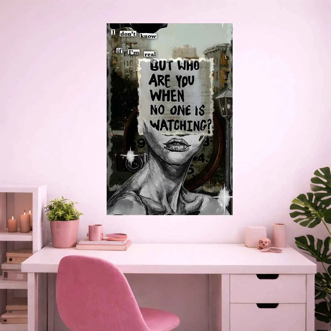 BUT WHO ARE YOU POSTER | GIRL BOSS POSTER