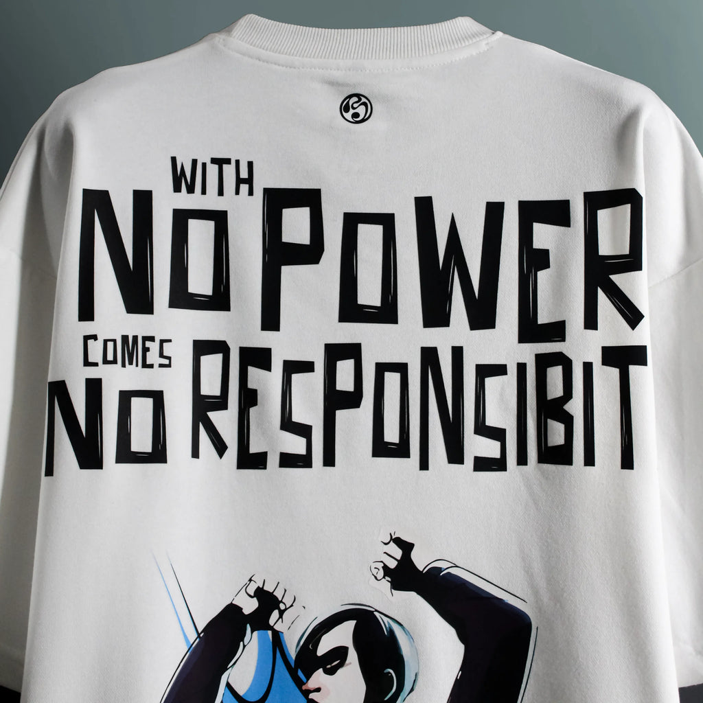 NO POWER NO RESPONSIBLITY OVERSIZED T-SHIRT
