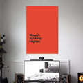 REACH HIGHER POSTER | TEXTS POSTERS | AESTHETIC POSTERS